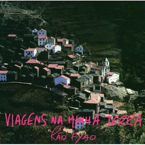 Rao Kyao - Viagens Da Minha Terra