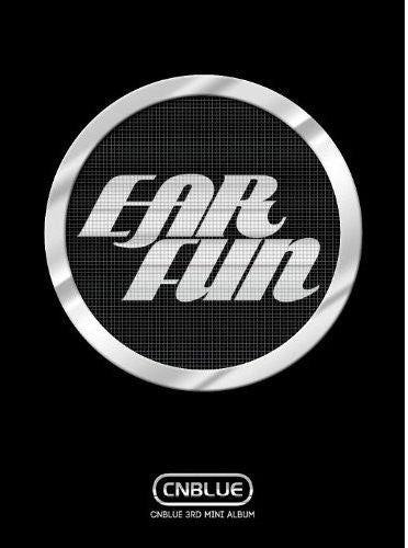 Cnblue - Ear Fun