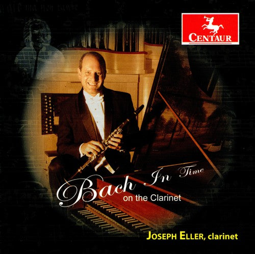 Eller/ Curry/ Johnson/ Stallard/ Jesselson - Bach in Time: On the Clarinet