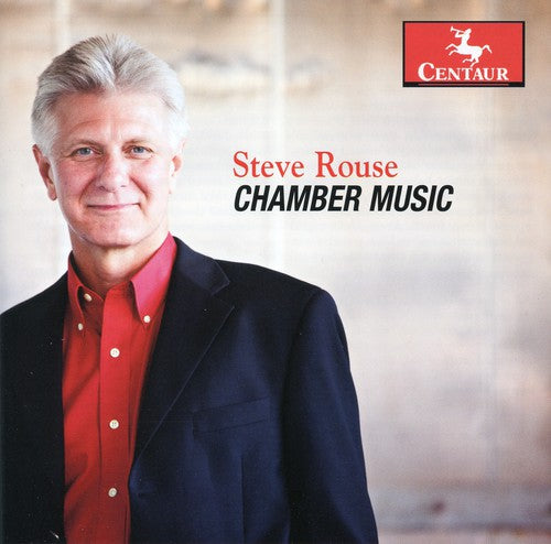 Steve Rouse - Chamber Music