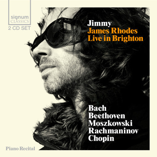 J.S. Bach / Beethoven/ Rachmaninov/ Rhodes - Jimmy: James Rhodes Live in Brighton