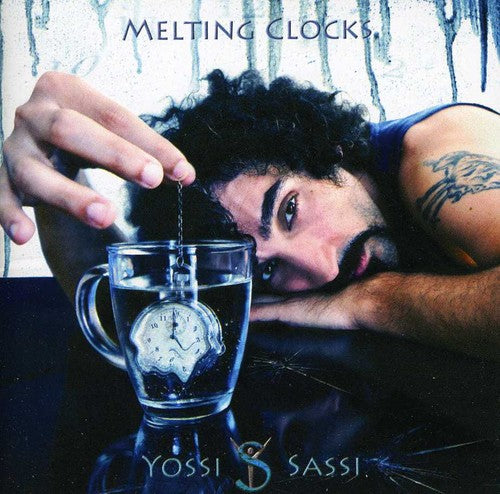 Yossi Sassi - Melting Clocks