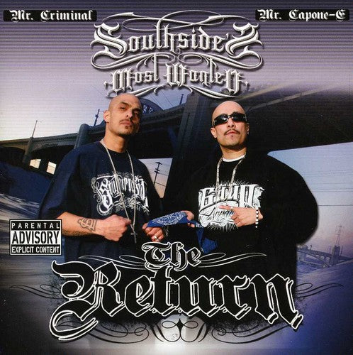 Southside's Most Wanted - The Return