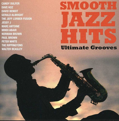 Various - Smooth Jazz Hits: Ultimate Grooves