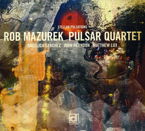 Rob Mazurek - Stellar Pulsations