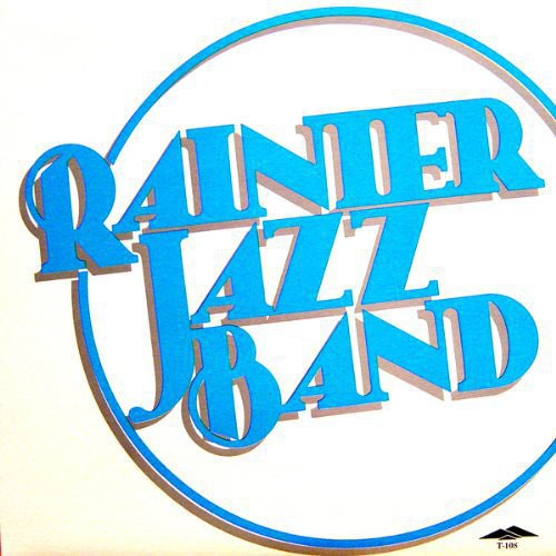 Rainier Jazz Band - Cakewalk to Town