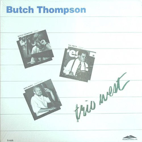 Butch Thompson - Trio West