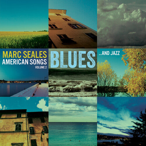 Marc Seales - American Songs, Vol. 2: Blues & Jazz