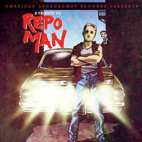 Tribute to Repo Man/ Various - A Tribute To Repo Man