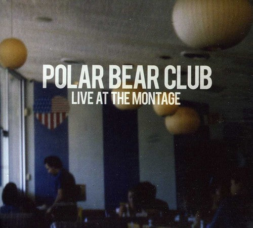 Polar Bear Club - Live at the Montage