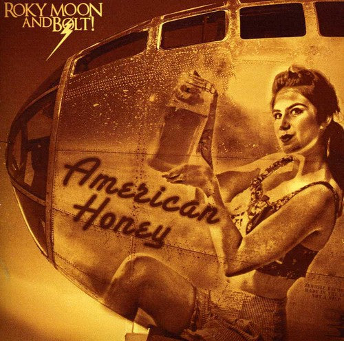 Roky Moon & Bolt - American Honey
