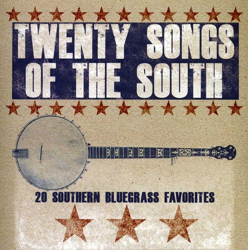 Twenty Songs of the South/ Various - Twenty Songs Of The South