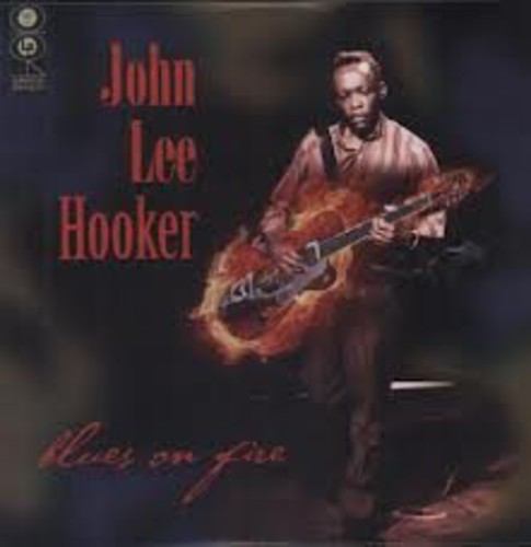 John Lee Hooker - Blues on Fire