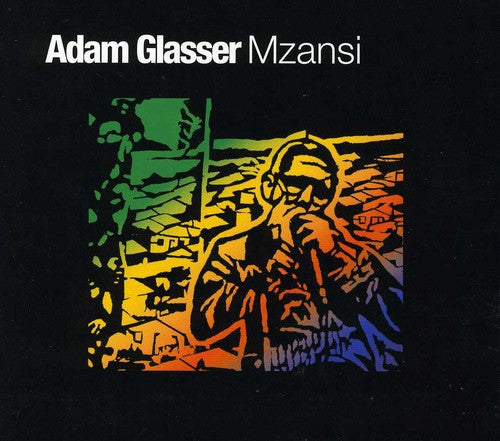 Adam Glasser - Mzansi