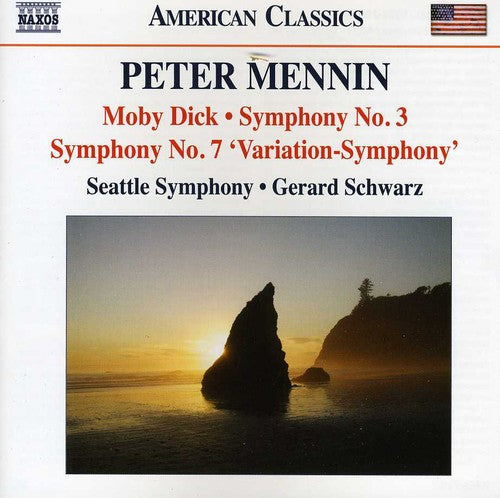 Mennin/ Seattle Sym/ Schwarz - Moby Dick / Symphonies Nos. 3 & 7