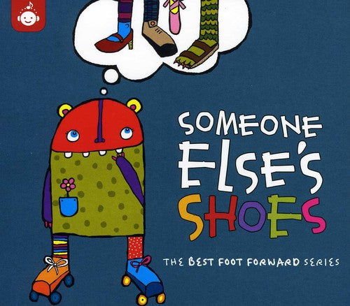 Someone Else's Shoes: Best Foot Forward/ Various - Someone Else's Shoes - Best Foot Forward Children's Music Series