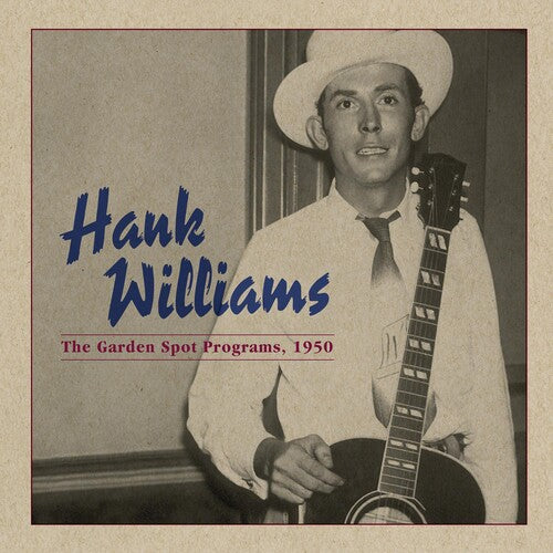 Hank Williams - Garden Spot Program 1950