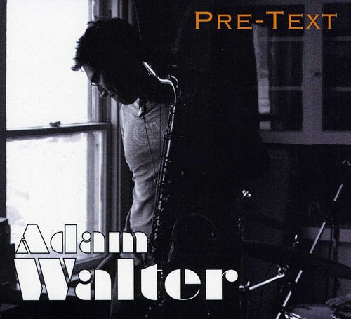 Adam Walter - Pre-Text