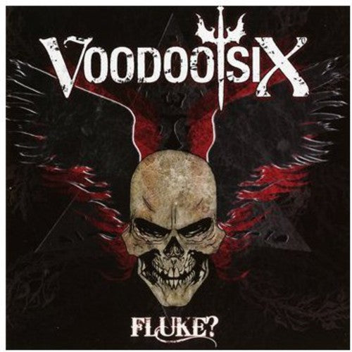 Voodoo Six - Fluke