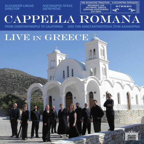 Cappella Romana - Live in Greece