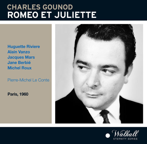 Charles Gounod - Gounod: Romeo et Juliette