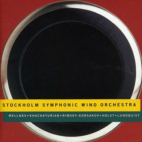 Mellnas/ Khachaturian/ Rimsky/ Korsakov - Stockholm Symphonic Wind Orchestra