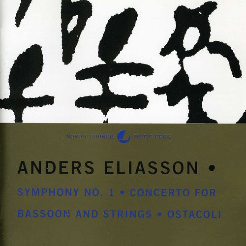 Eliasson/ Sonstevold/ Kangas/ Rozhdestvensky - Sym No 1 / Bassoon Concerto / Ostacoli