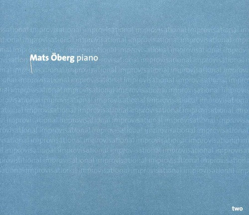 Mats Oberg - Improvisational Two