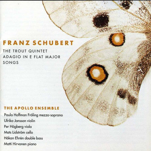 Schubert/ Apollo Ensemble/ Froling - Trout Quintet & Songs