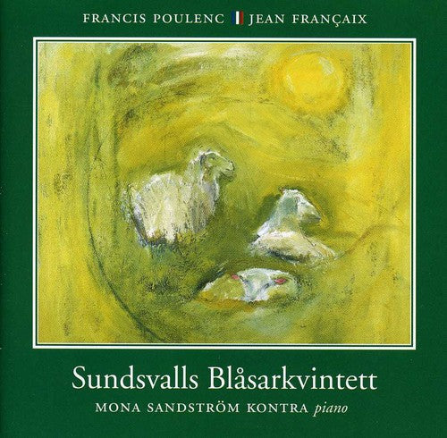 Francaix/ Poulenc/ Sundsvall Wind Quintet - Sundsvalls Blasarkvintett