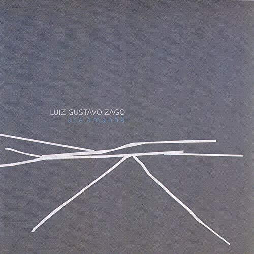 Luiz Zago - Ate Amanha