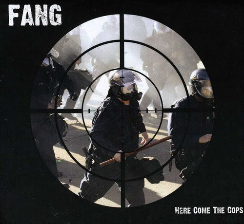 Fang - Here Comes the Cops