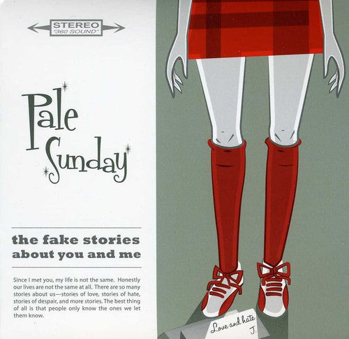 Pale Sunday - The Fake Stories About You and Me
