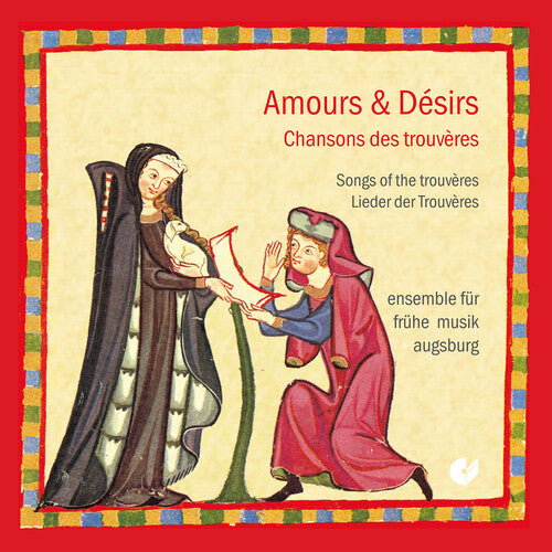 Lieder/ Ensemble for Early Music Augsburg - Songs of the Trouveres