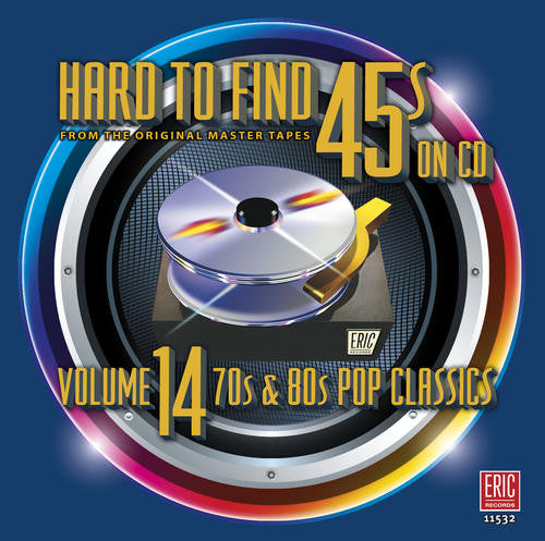 Various - Hard to Find 45s on CD Volume 14 70's & 80's Pop Classics / Various