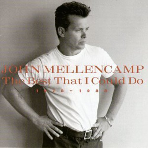 John Mellencamp - Best That I Could Do
