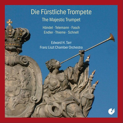 Telemann/ Tarr/ Franz Liszt Chamber Orchestra - Majestic Trumpet