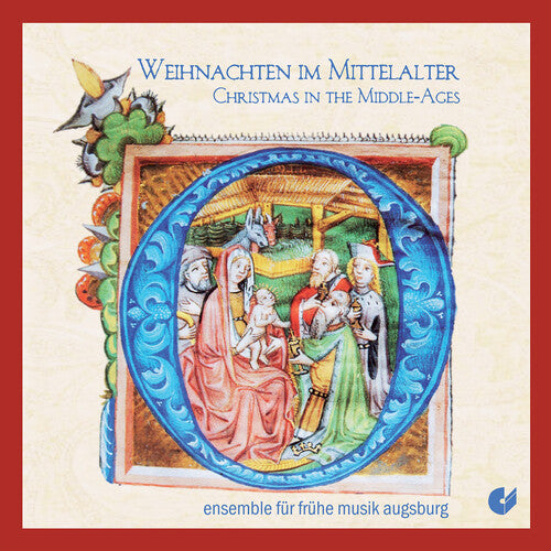 Wolkenstein/ Ensemble for Early Music Augsburg - Middle Ages Christmas