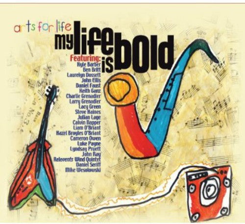 Arts For Life - My Life Is Bold