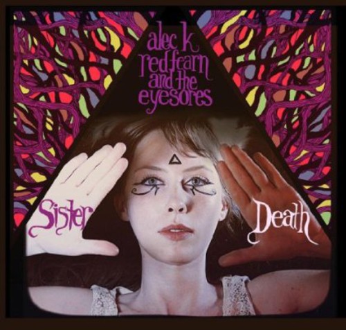 Alec Redfearn & the Eyesores - Sister Death