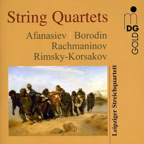 Leipzig Straing Quartet/ Afanasiev/ Rachmaninov - Russian String Quartets