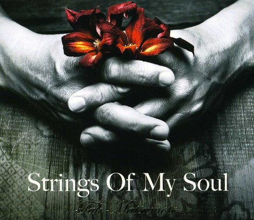 Tak Matsumoto - Strings of My Soul