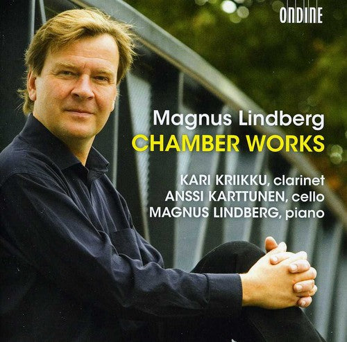 Lindberg/ Kriikku/ Karttunen - Chamber Works