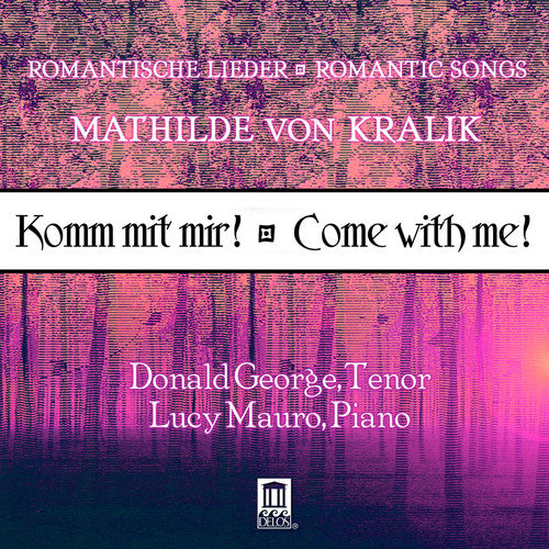 Von Kralik/ George/ Mauro - Komm Mit Mir: Come with Me