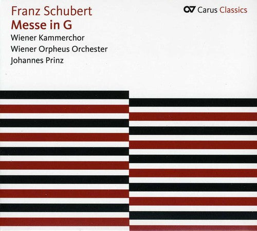 Schubert/ Vienna Chamber Choir/ Prinz - Messe in G