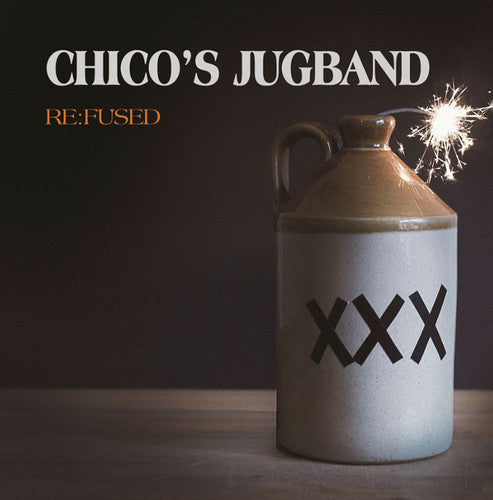 Chico's Jugband - Re:fused