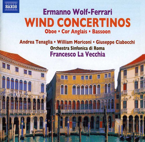 Wolf-Ferrari/ Moriconi/ Orch Sinfonica Di Roma - Wind Concertos for Oboe Cor Anglais Bassoon