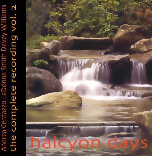 Andrea Centazzo Ensemble - Halcyon Days