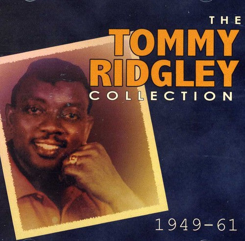 Tommy Ridgley - The Collection: 1949-61