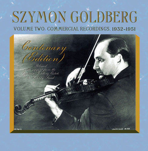 Szymon Goldberg - Centenary Collection 2: Commercial Recordings 1932